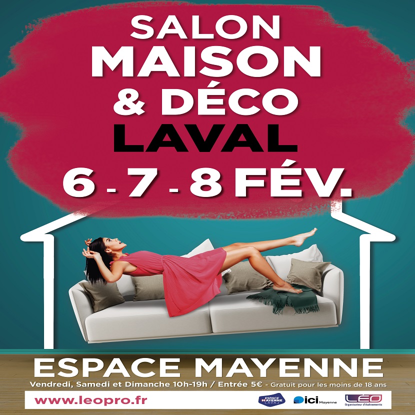 Retrouvons-nous au salon Maison & Déco de Laval